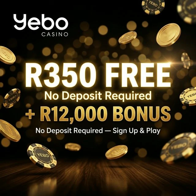 Yebo Casino R350 No Deposit Bonus + R12,000 Welcome Package